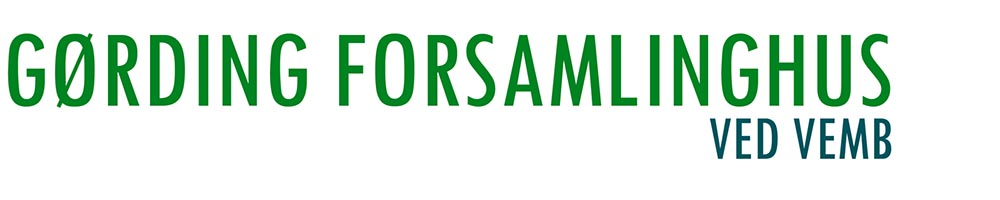 Gørding forsamlingshus - Ved Vemb